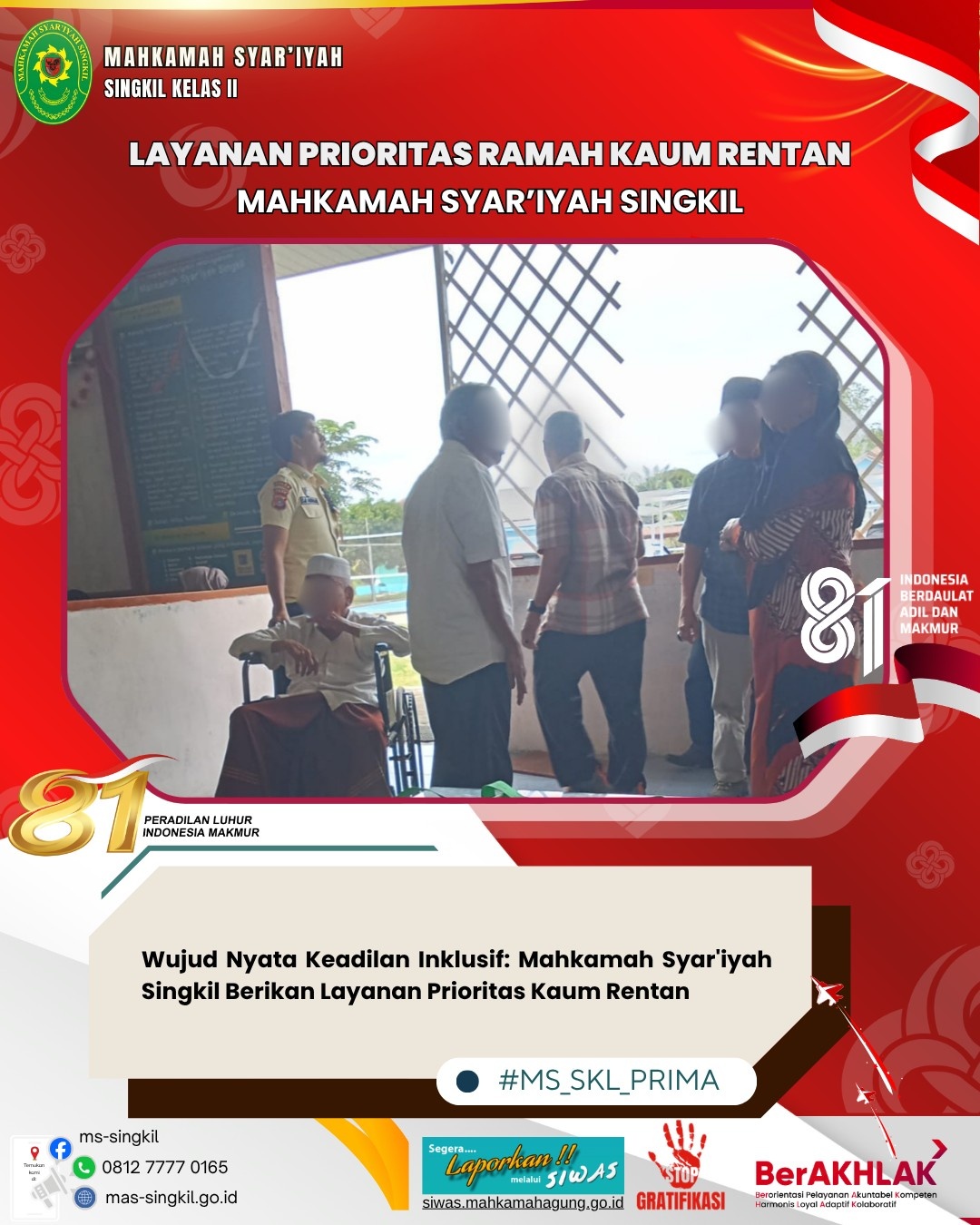 Mahkamah Syar’iyah Singkil Berikan Layanan Prioritas Ramah Kaum Rentan